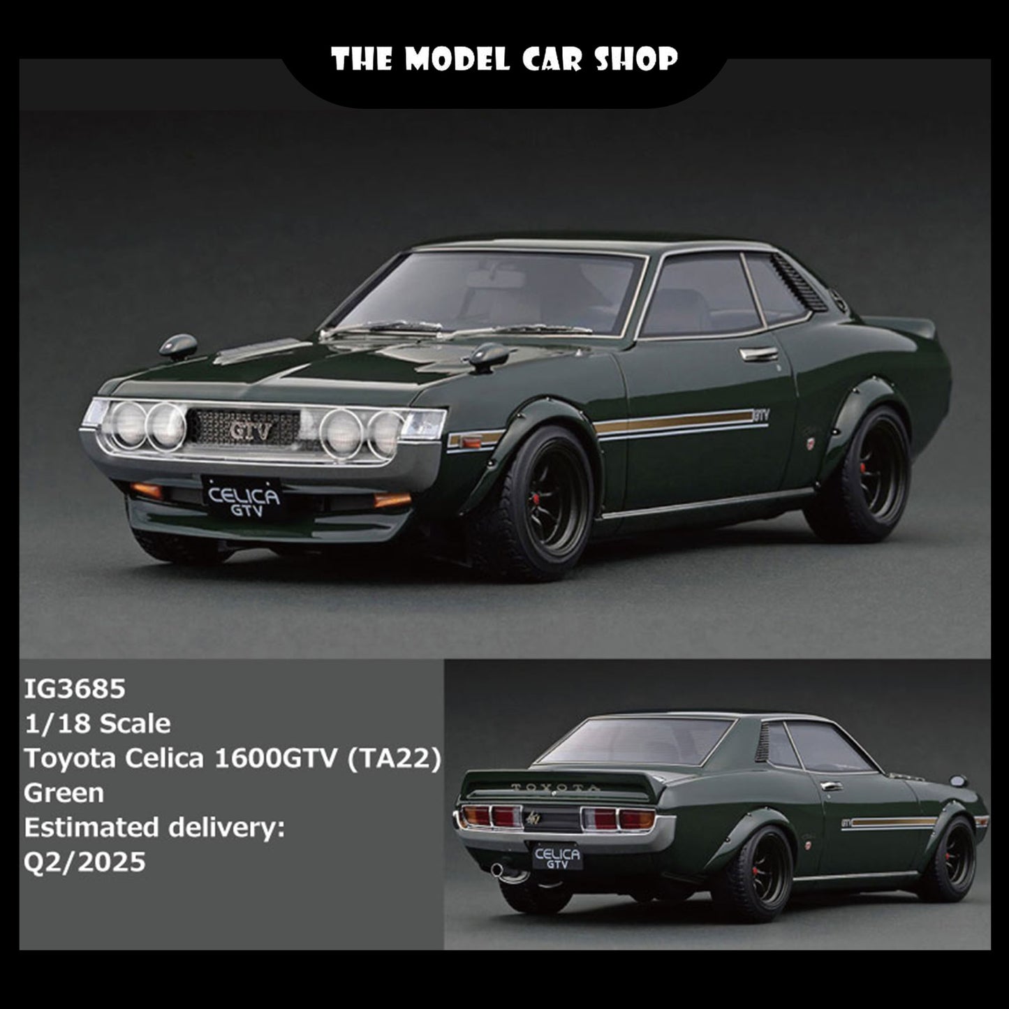 [Ignition Model] Toyota Celica 1600GTV (TA22) - Green