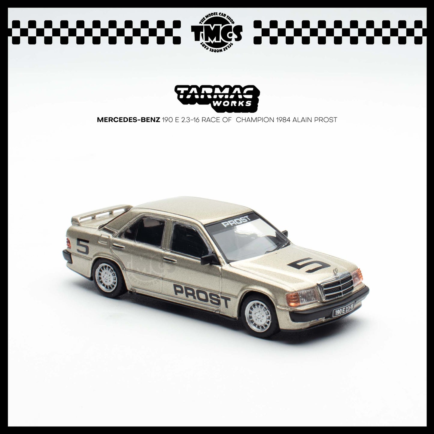 [Tarmac Works] 1:64 Mercedes-Benz 190 E 2.3-16 Race of  Champion 1984 Alain Prost