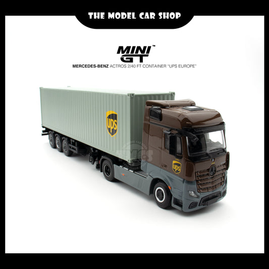 [MINI GT] Mercedes-Benz Actros  w/ 40 Ft Container " UPS Europe"