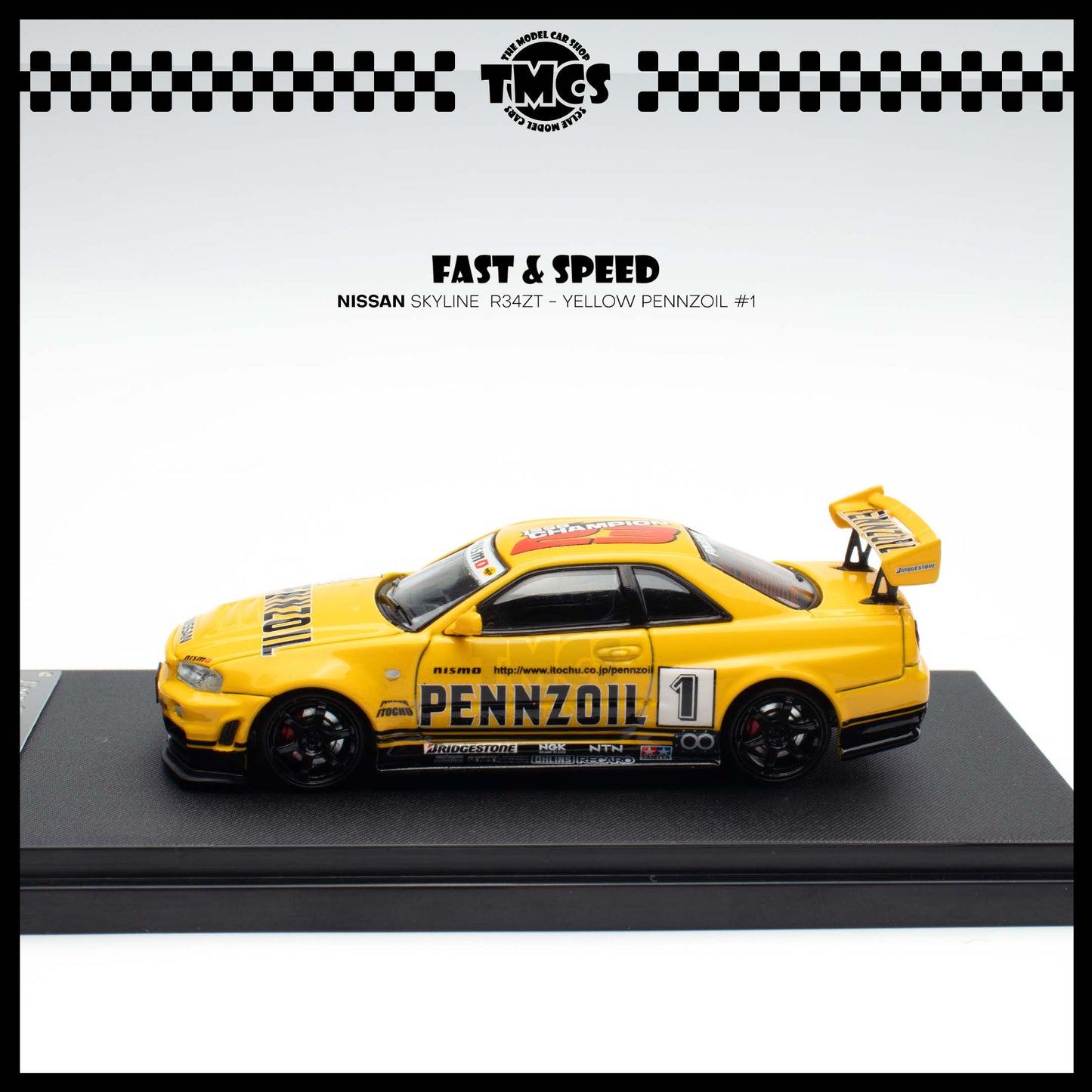 [Fast Speed] 1:64  Nissan Skyline  R34ZT - Yellow Pennzoil #1