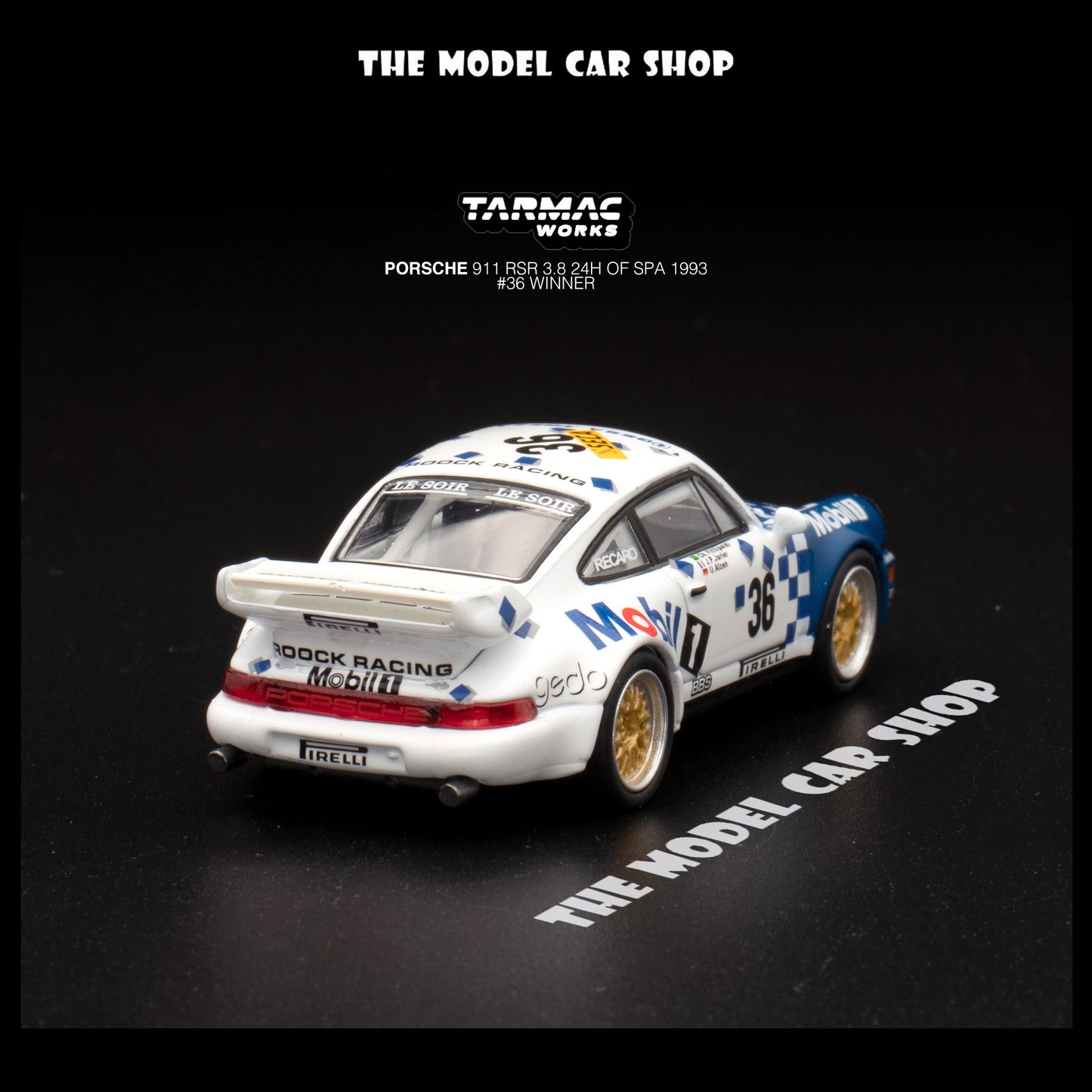 [Tarmac Works] Porsche 911 RSR 3.8 24h of SPA 1993 # 36 Winner