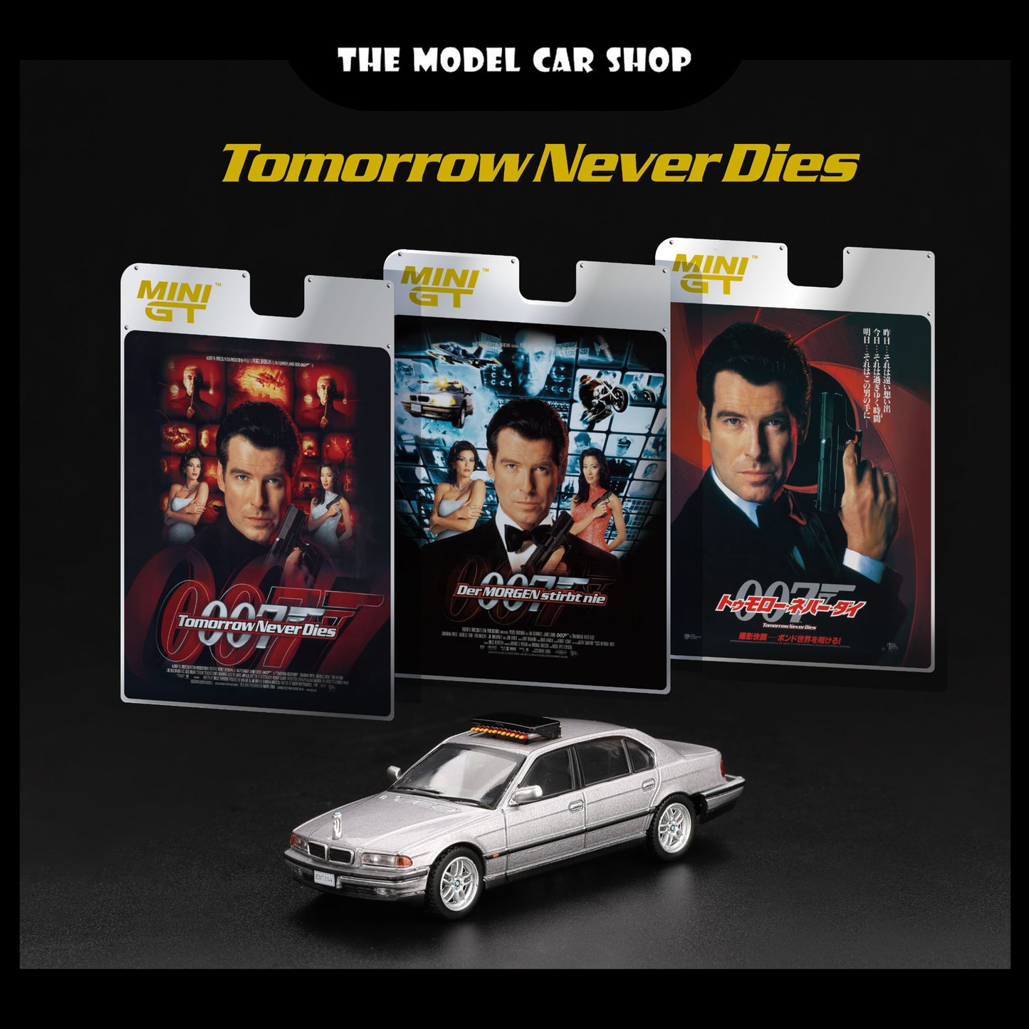 [MINI GT] BMW 750IL "Tomorrow Never Dies"/ English Blister Packaging