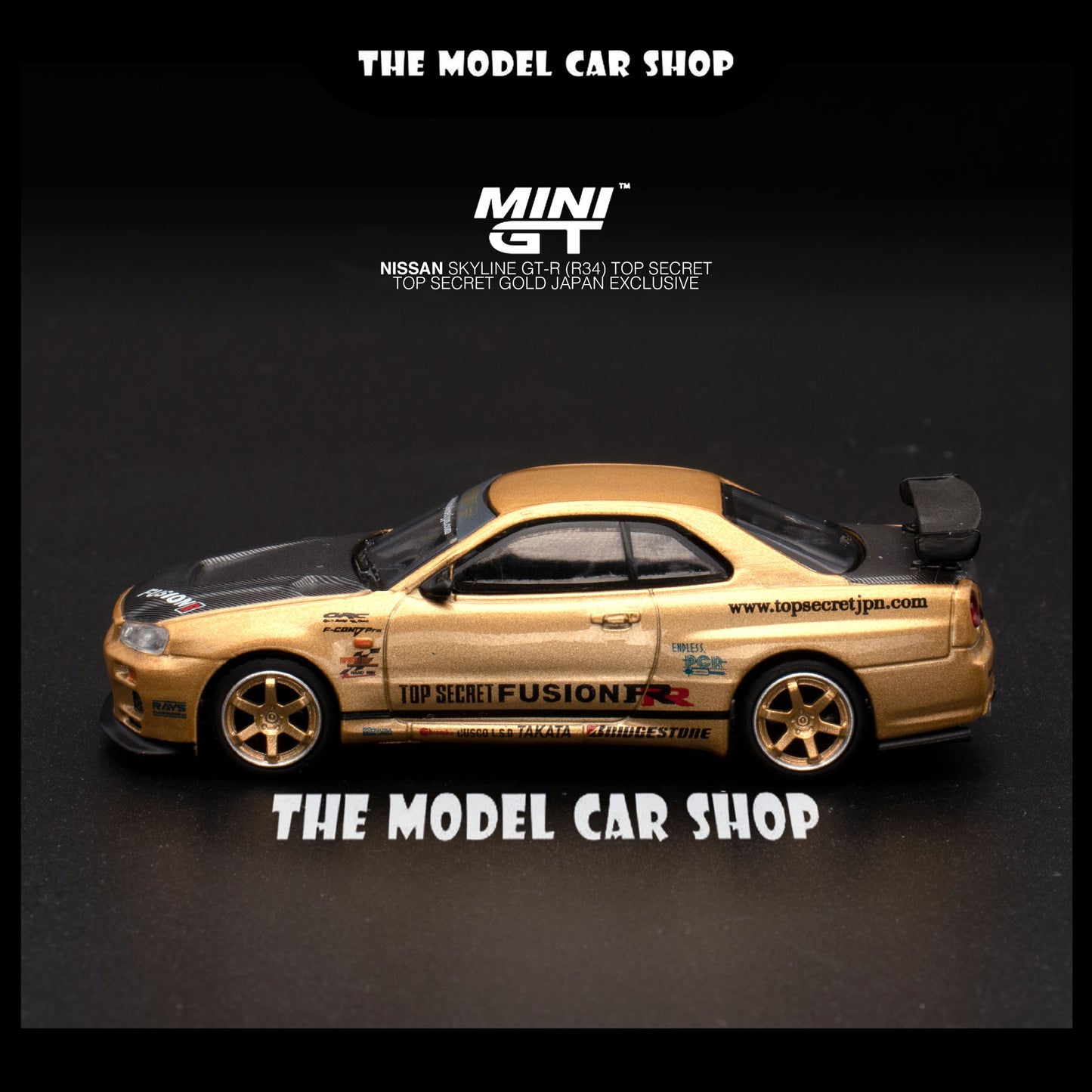 [MINI GT]  Nissan Skyline GT-R (R34)  Top Secret Gold JAPAN EXCLUSIVE