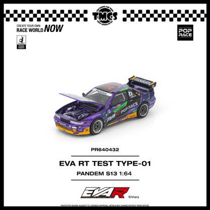 [Pop Race] 1:64 Pandem S13 EVA RT TEST TYPE-01