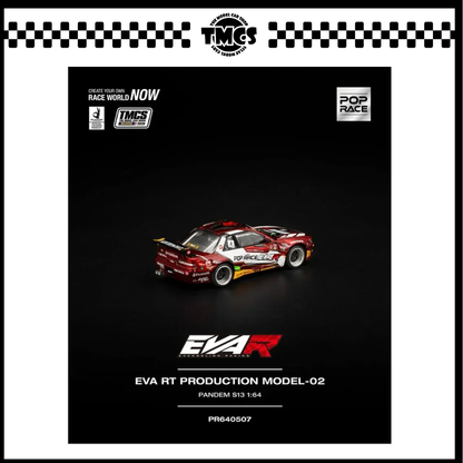 [Pop Race] 1:64 EVA RT Production Model-02 Pandem S13 (TMCS26)
